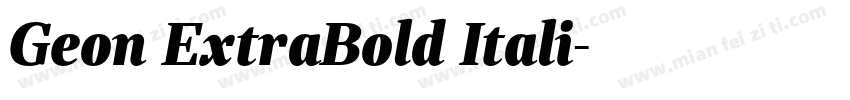 Geon ExtraBold Itali字体转换
